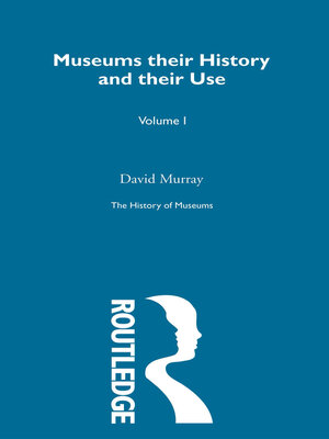 cover image of The History of Museums Vol 3